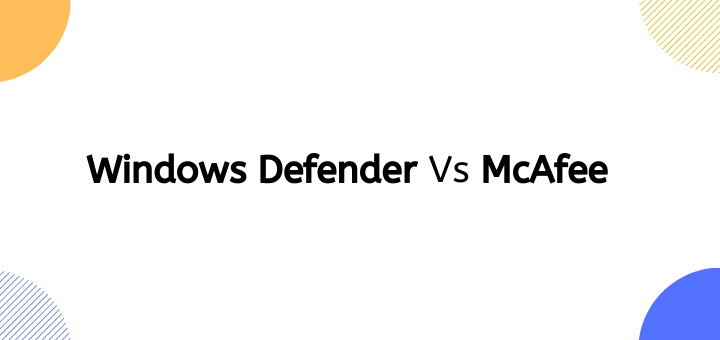 Windows Defender vs McAfee