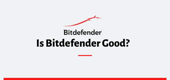 is bitdefender good